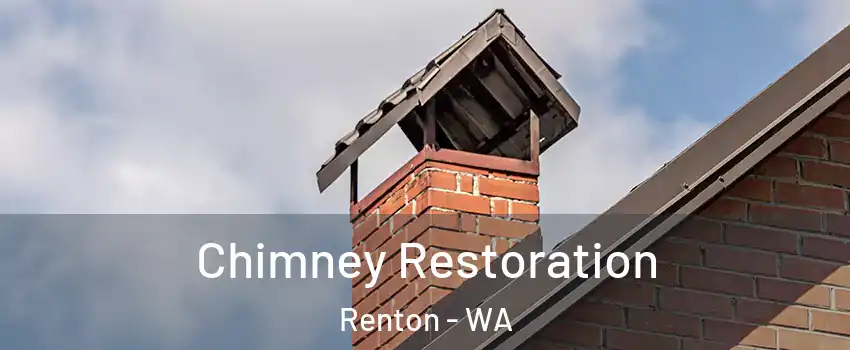  Chimney Restoration Renton - WA
