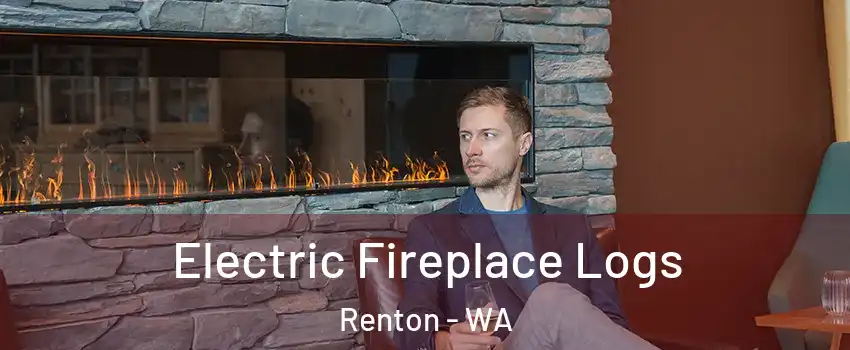  Electric Fireplace Logs Renton - WA