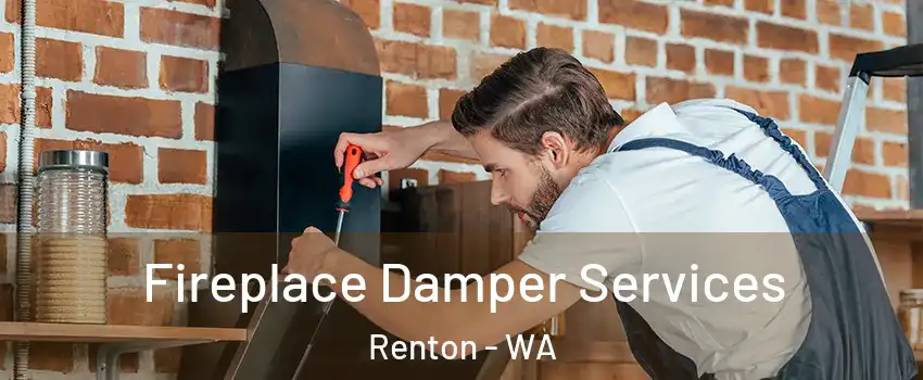  Fireplace Damper Services Renton - WA