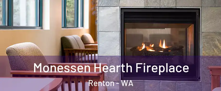  Monessen Hearth Fireplace Renton - WA